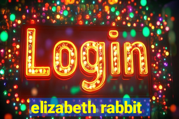 elizabeth rabbit